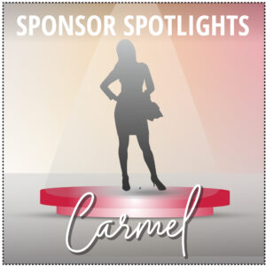 Sponsor Spotlights - Carmel